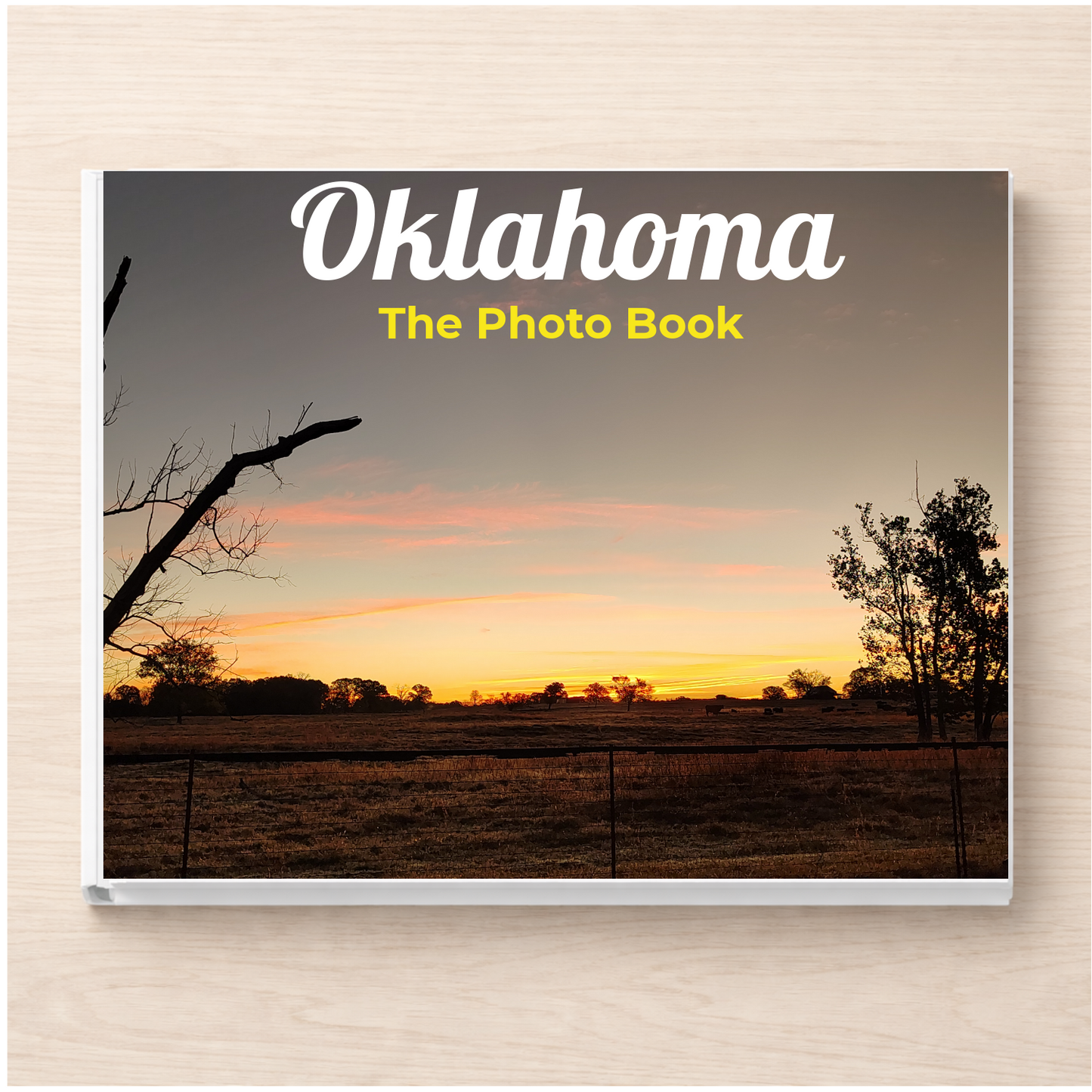 Oklahoma: The Photo Book