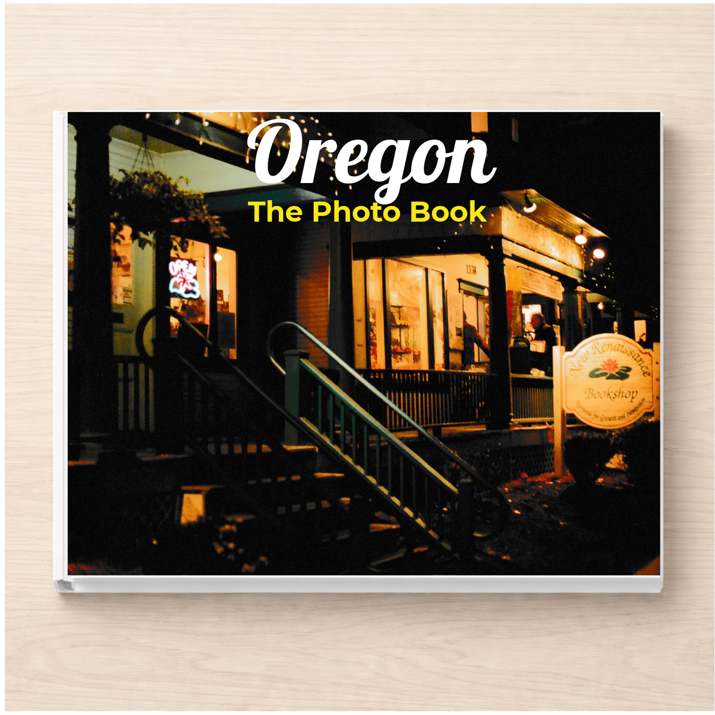 Oregon: The Photo Book