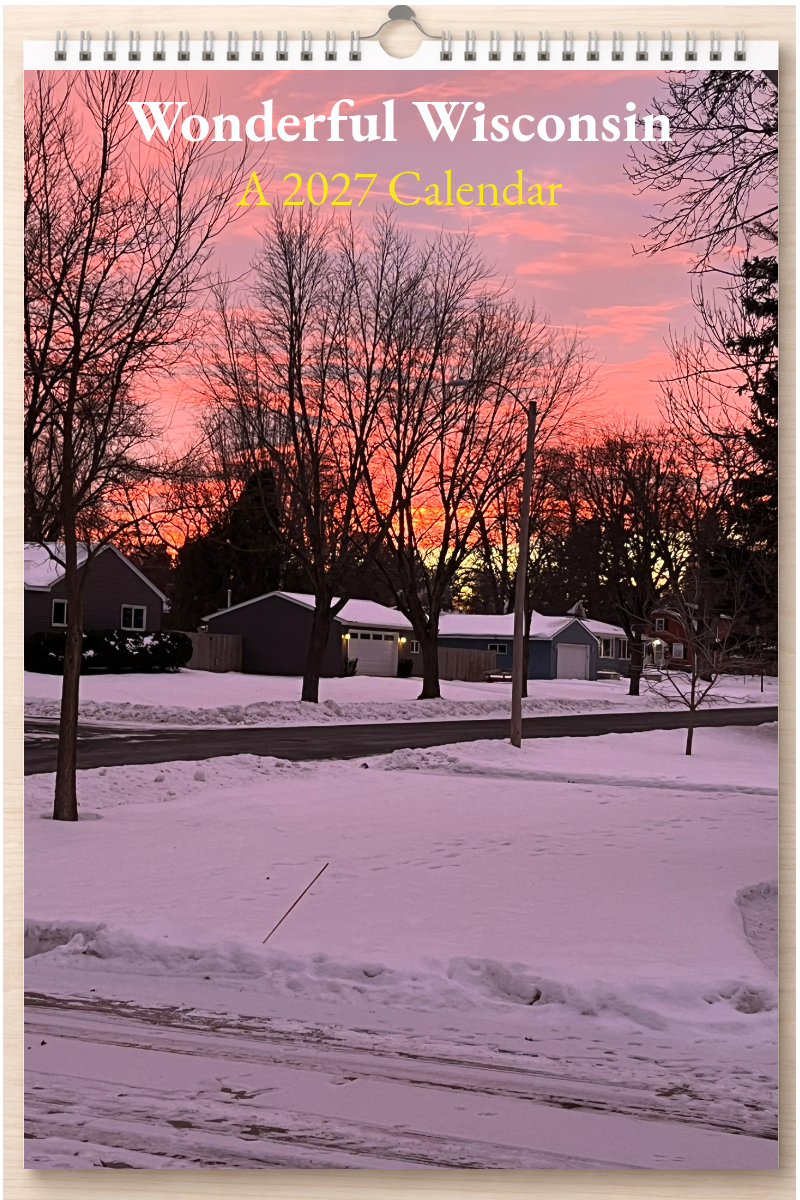 Wonderful Wisconsin: A 2027 Calendar