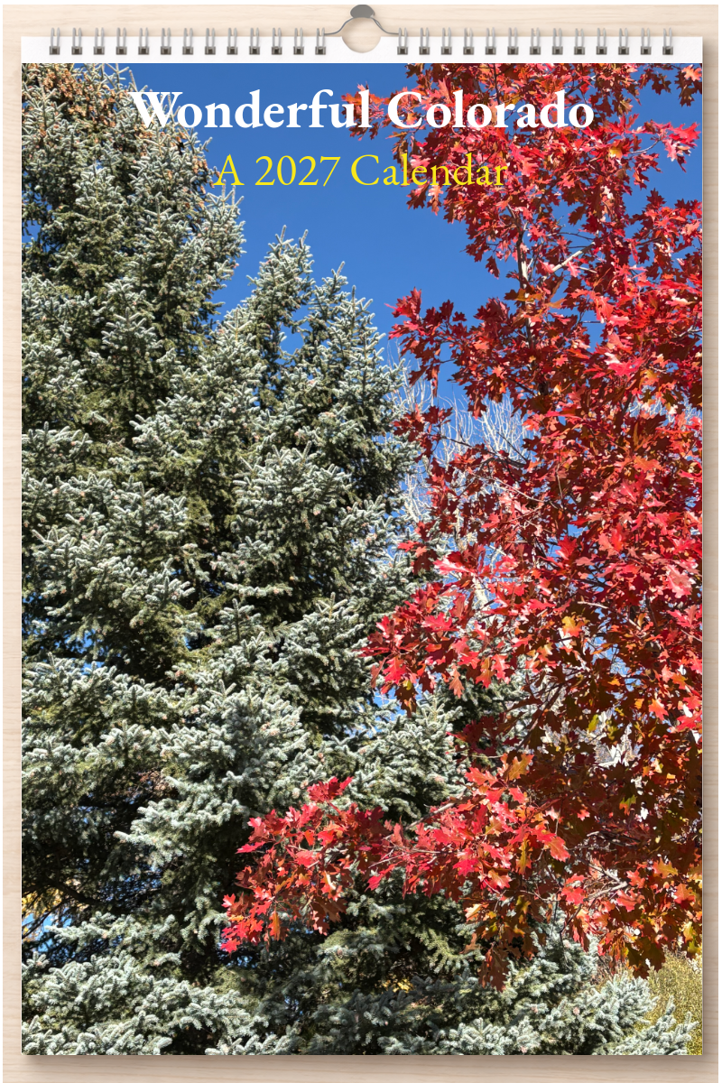 Wonderful Colorado: A 2027 Calendar