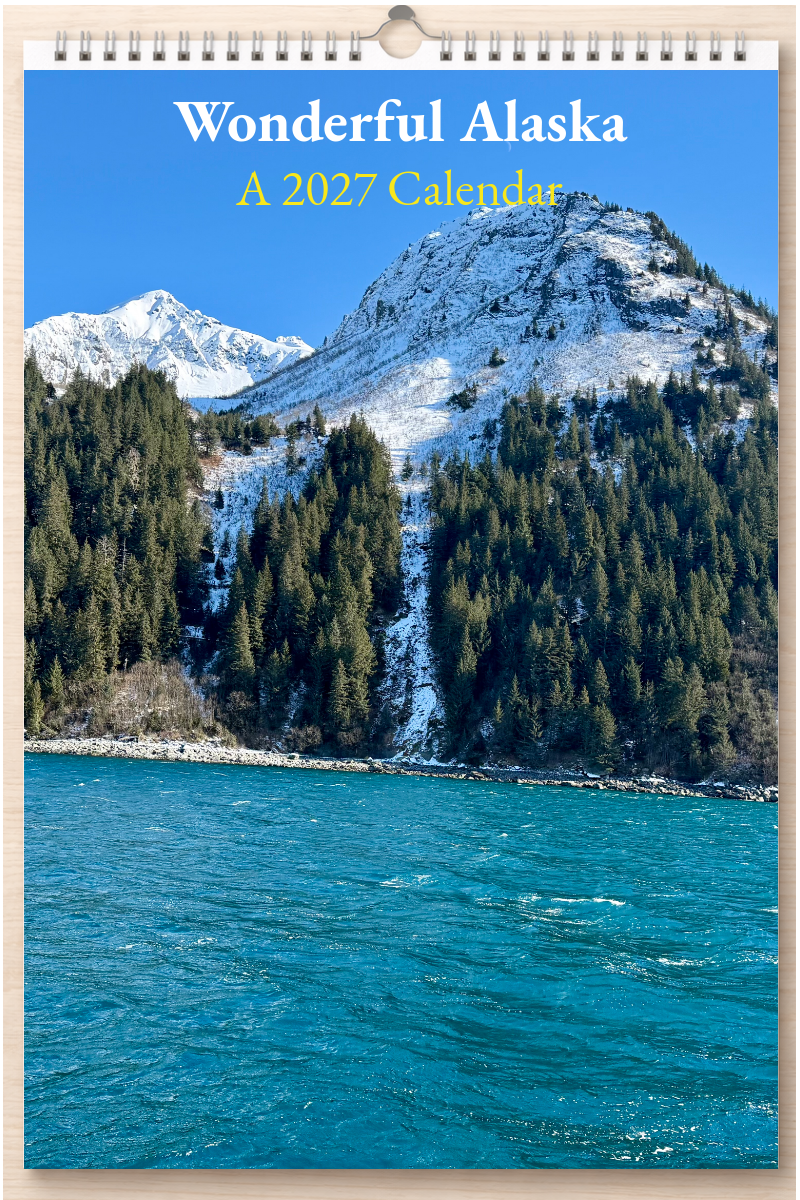 Wonderful Alaska: A 2027 Calendar