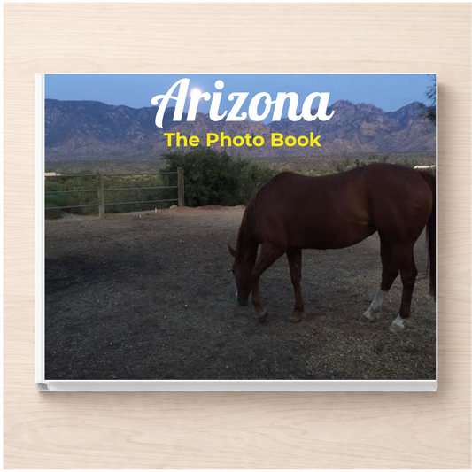 Arizona: The Photo Book