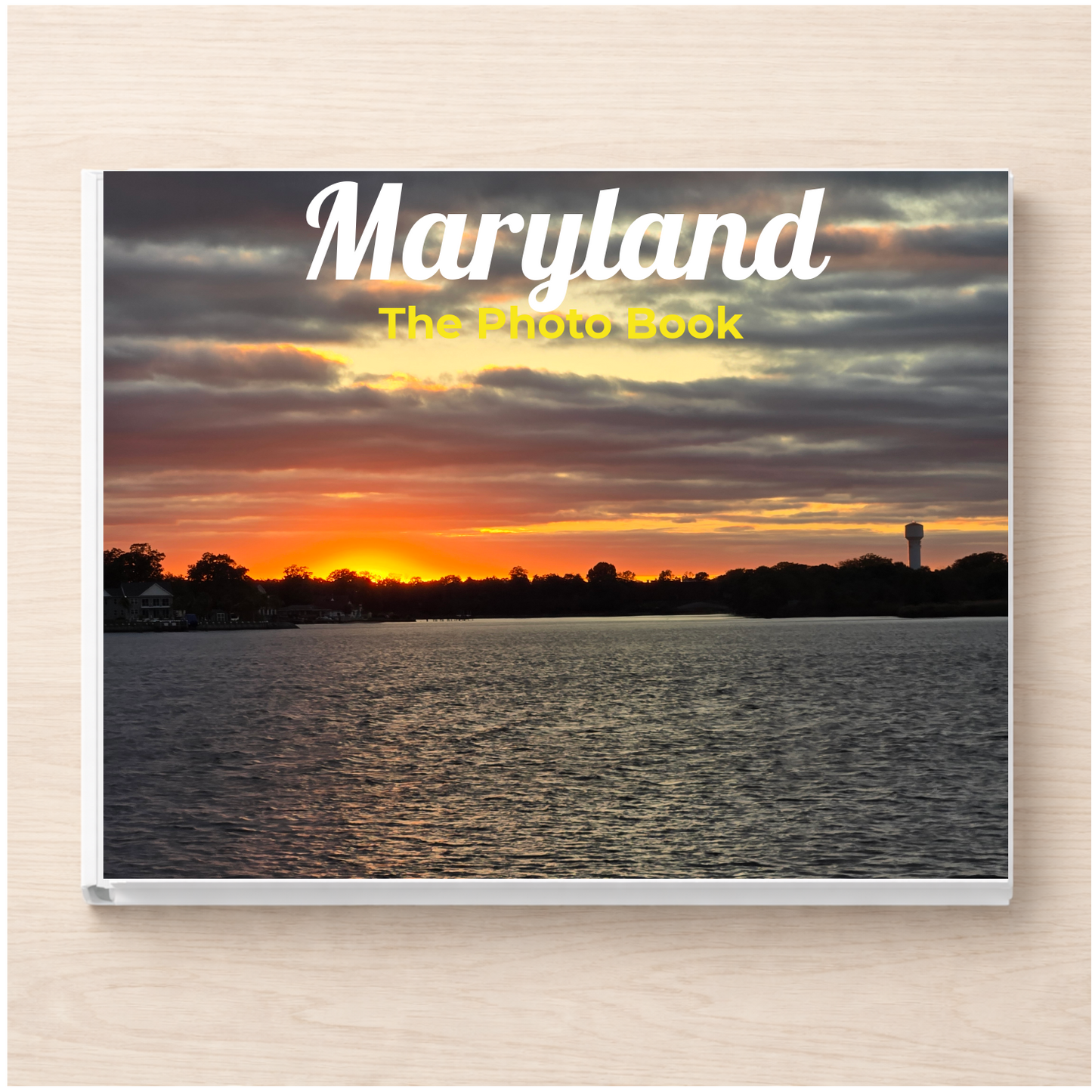 Maryland: The Photo Book