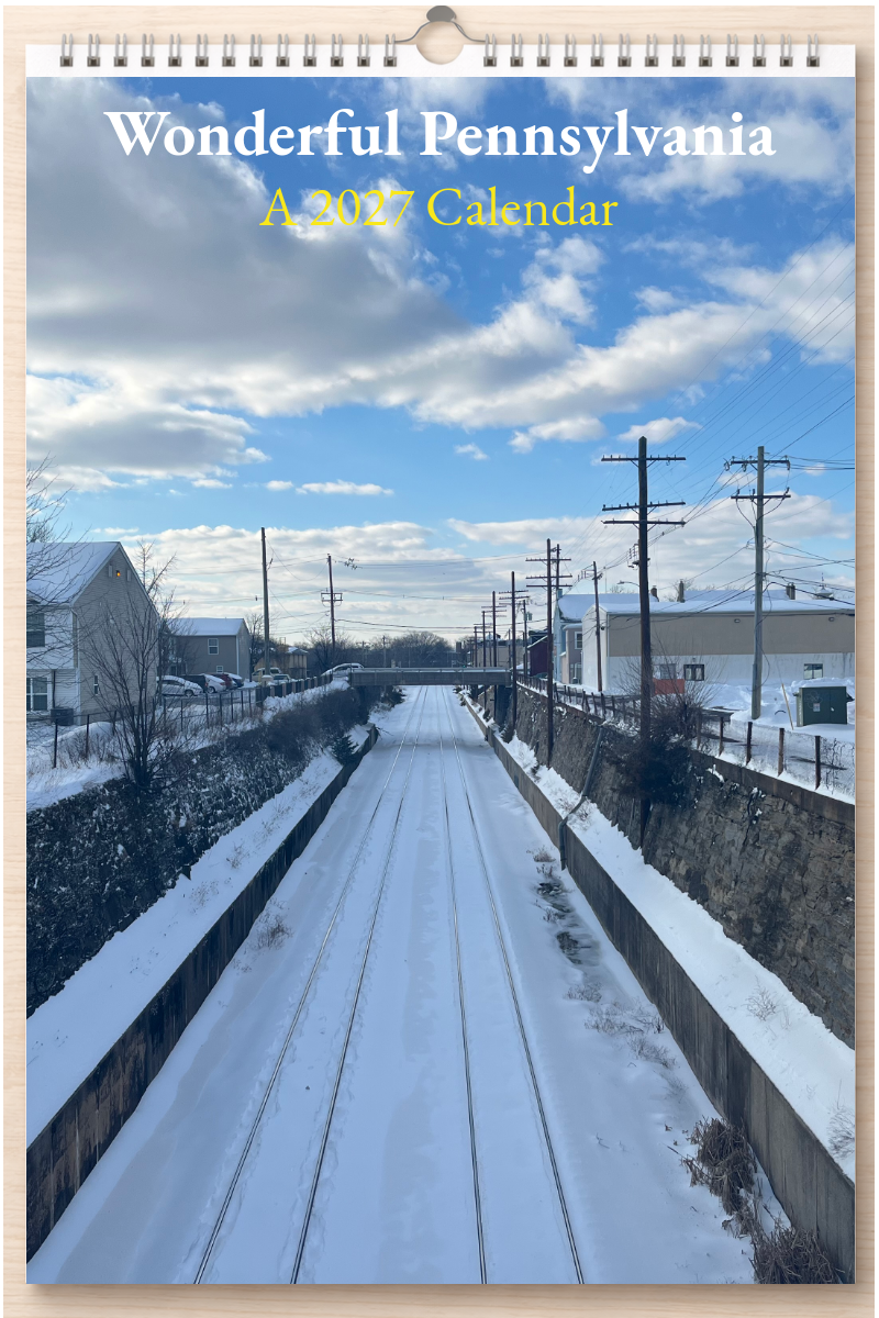 Wonderful Pennsylvania: A 2027 Calendar
