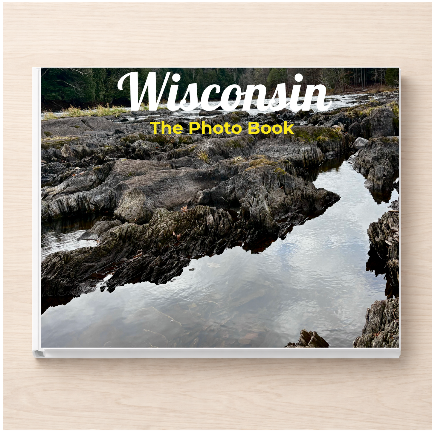 Wisconsin: The Photo Book