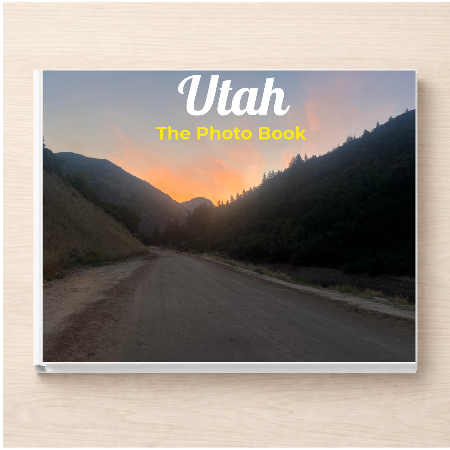 Utah: The Photo Book