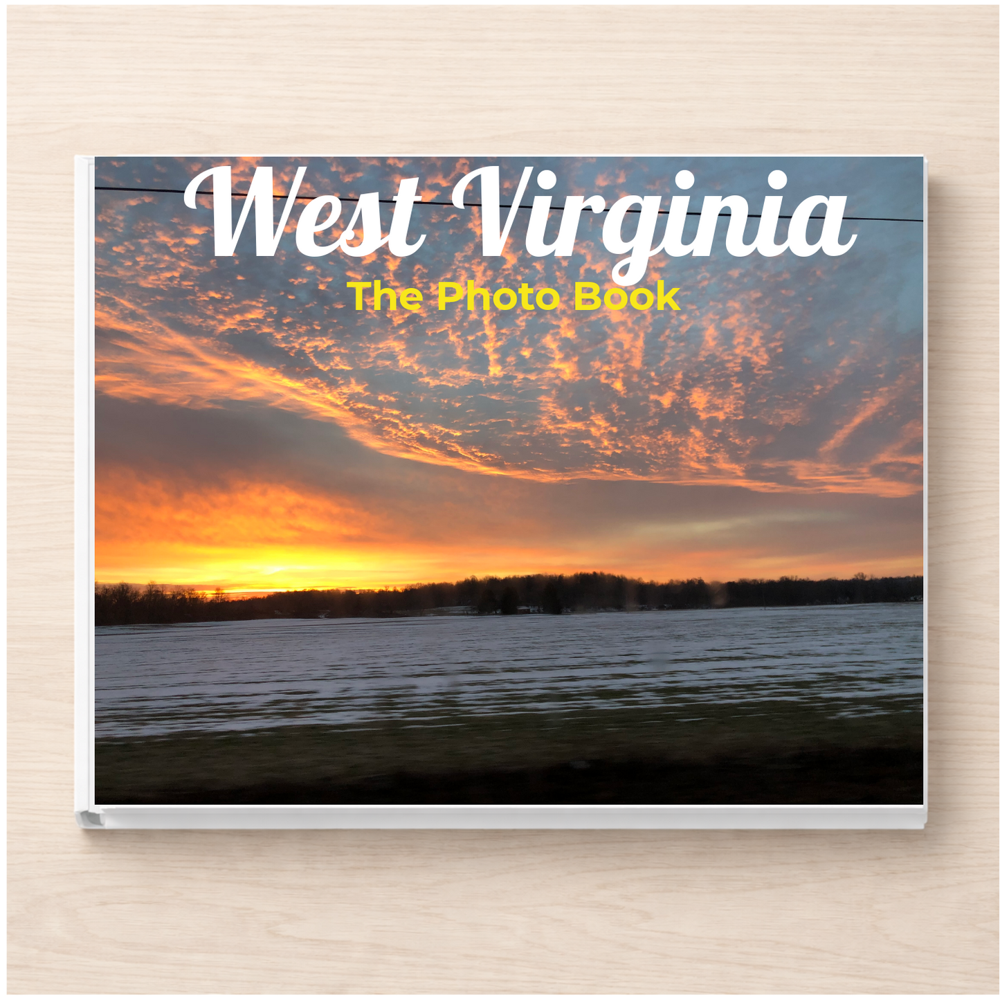 West Virginia: The Photo Book