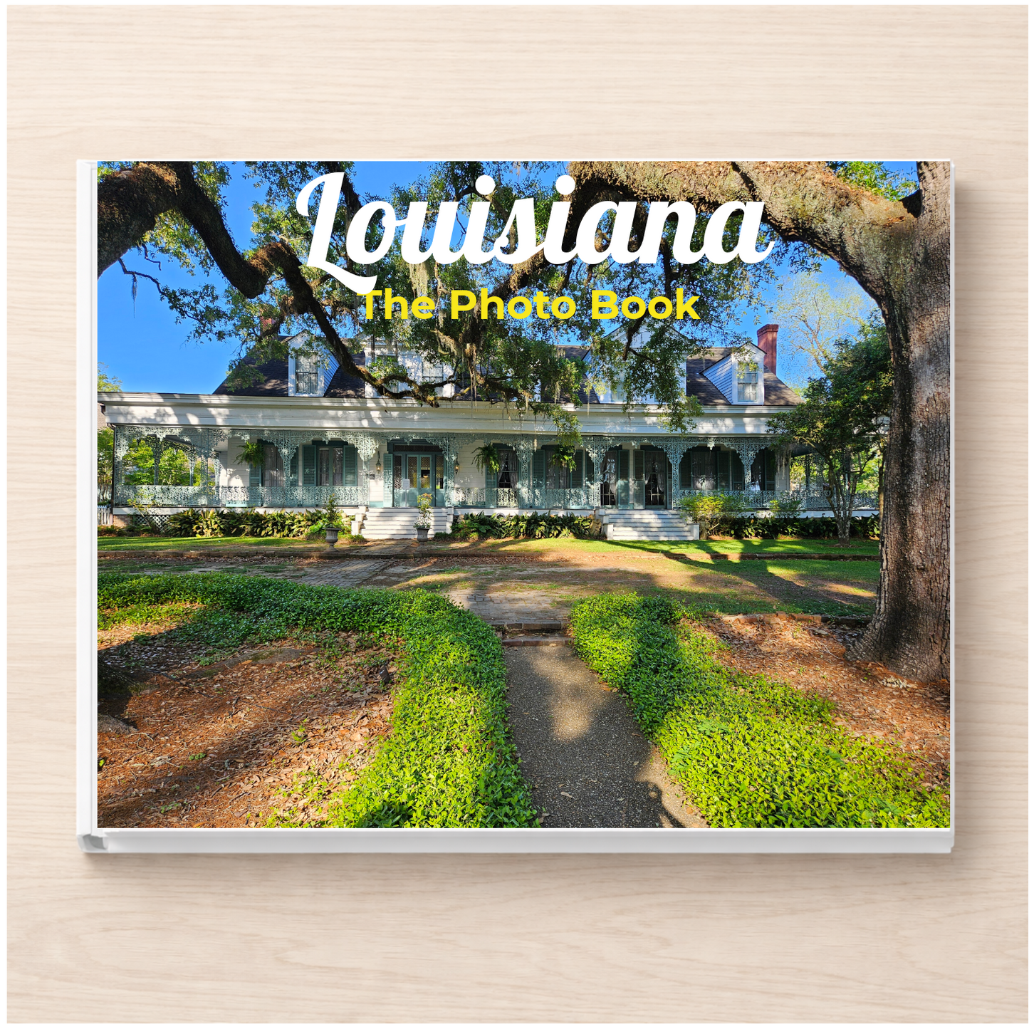 Louisiana: The Photo Book