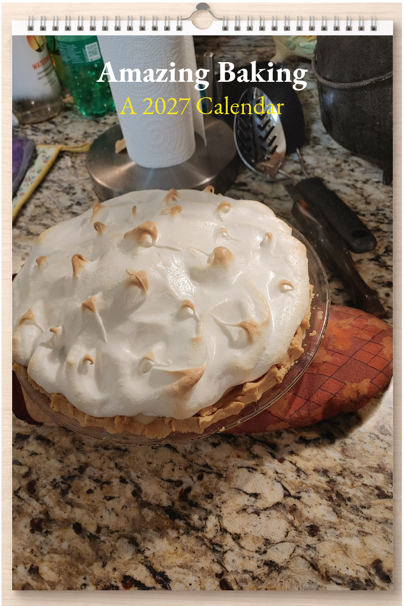 Amazing Baking: A 2027 Calendar