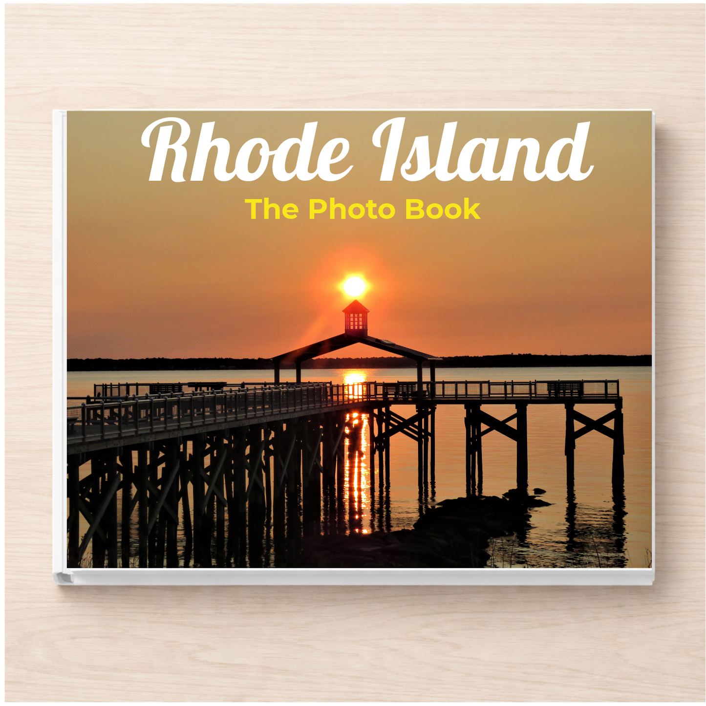 Rhode Island: The Photo Book