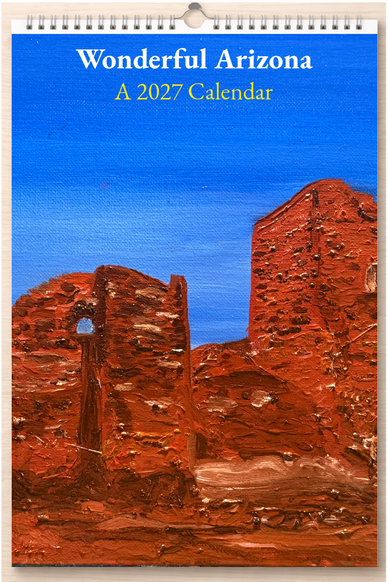 Wonderful Arizona: A 2027 Calendar