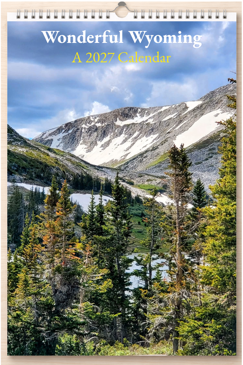 Wonderful Wyoming: A 2027 Calendar