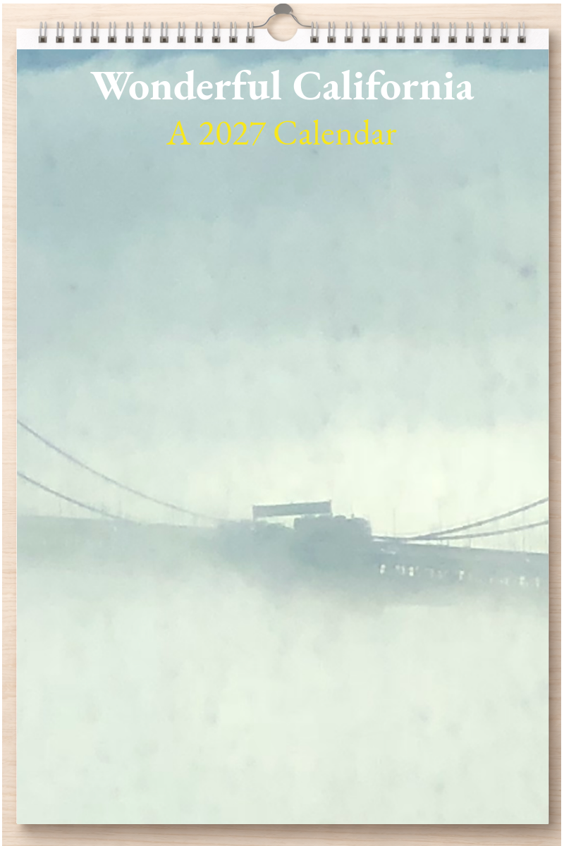 Wonderful California: A 2027 Calendar