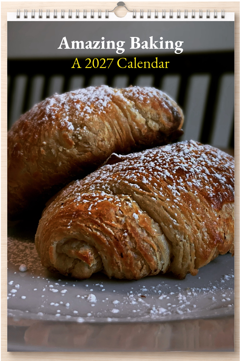 Amazing Baking: A 2027 Calendar