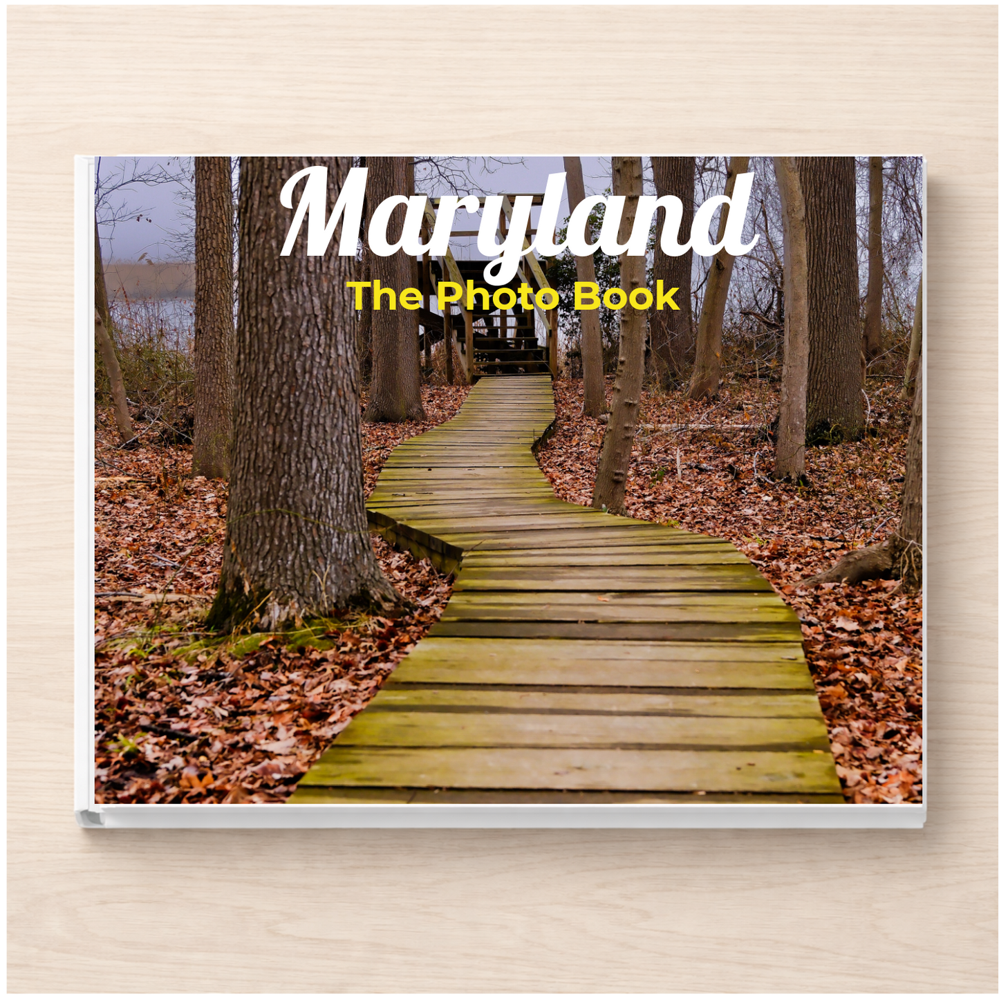 Maryland: The Photo Book