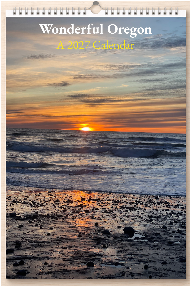 Wonderful Oregon: A 2027 Calendar