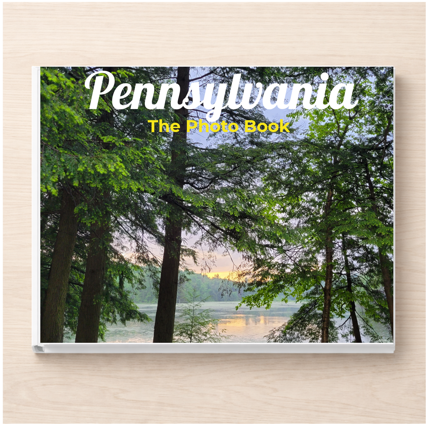 Pennsylvania: The Photo Book