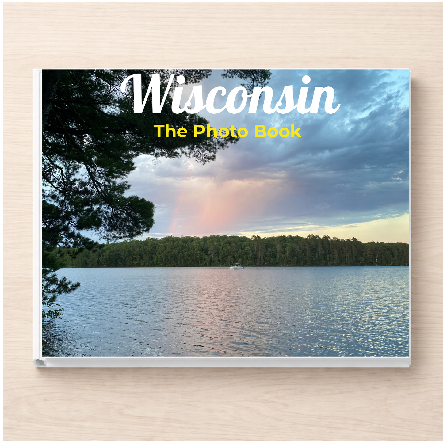 Wisconsin: The Photo Book