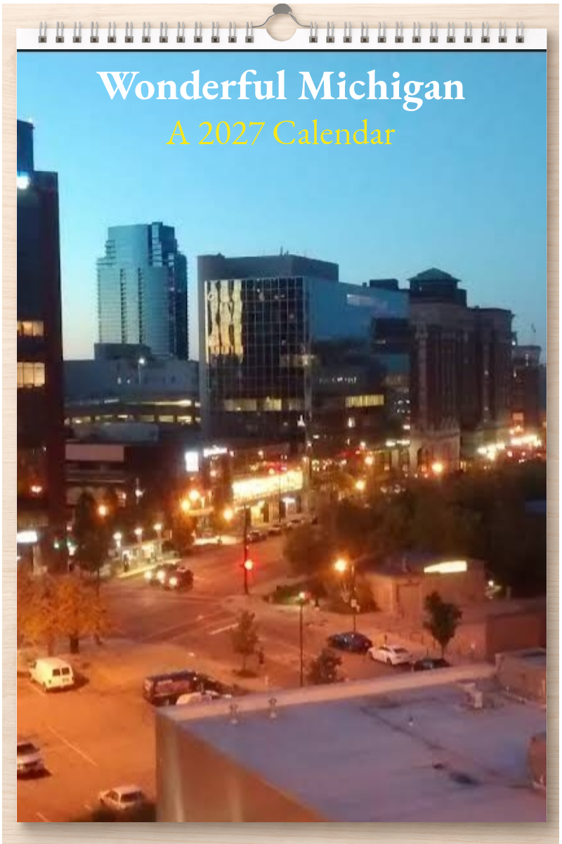 Wonderful Michigan: A 2027 Calendar