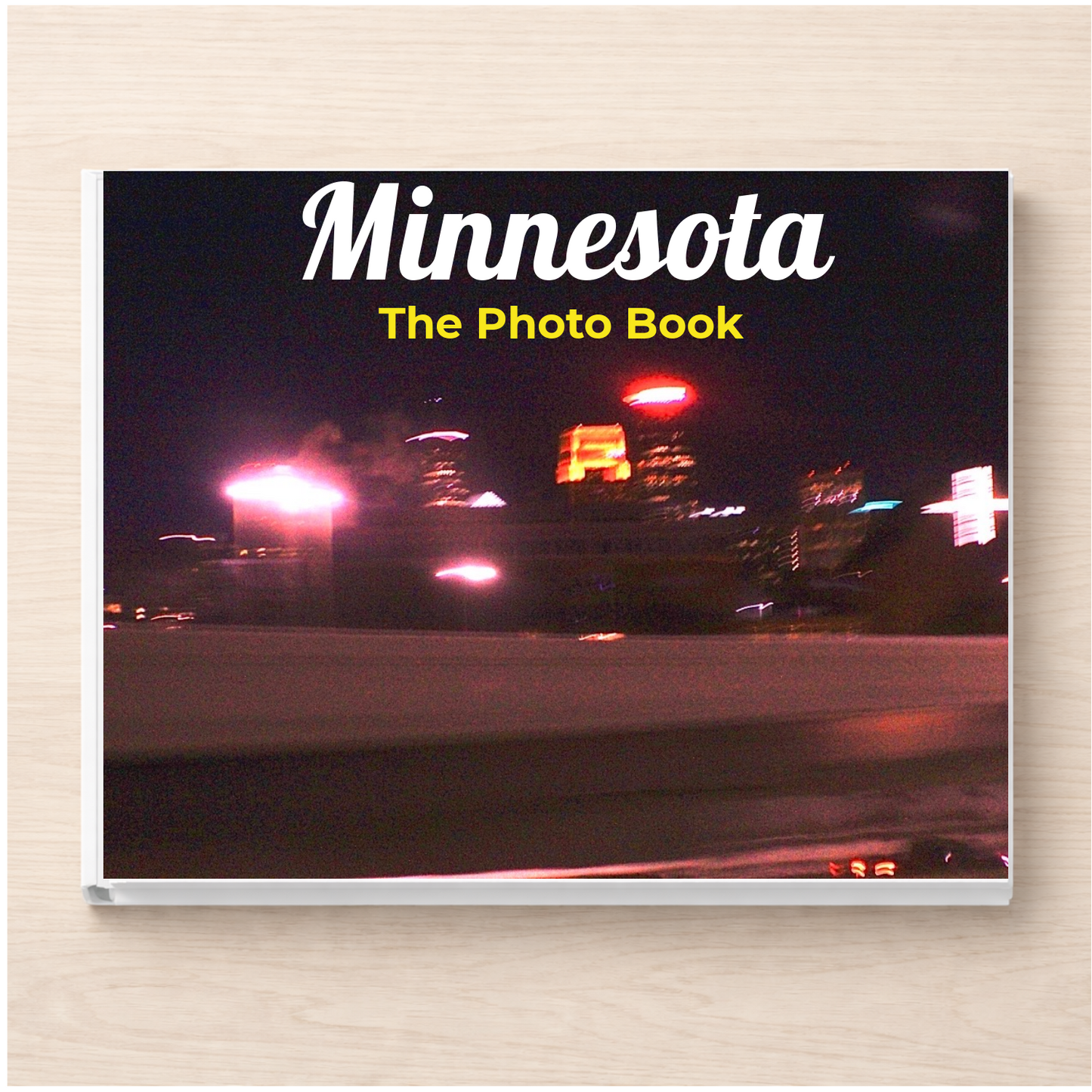 Minnesota: The Photo Book