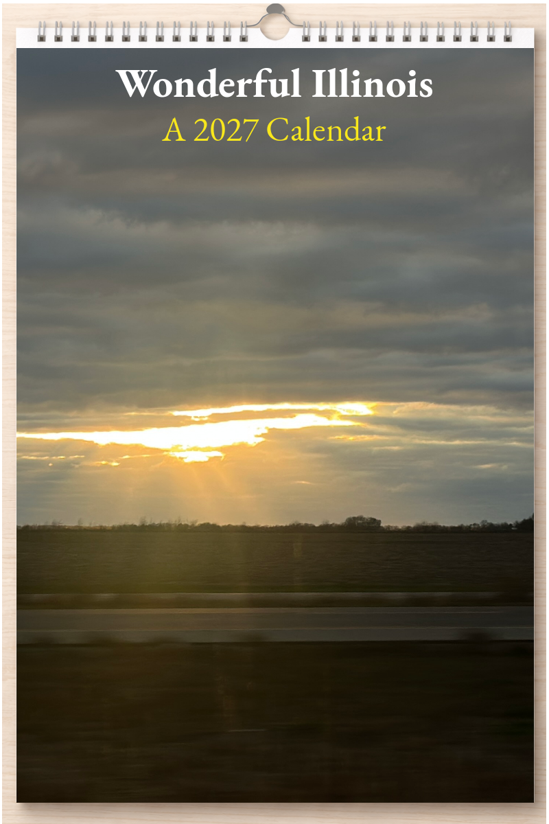 Wonderful Illinois: A 2027 Calendar