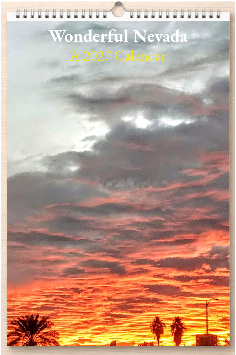 Wonderful Nevada: A 2027 Calendar