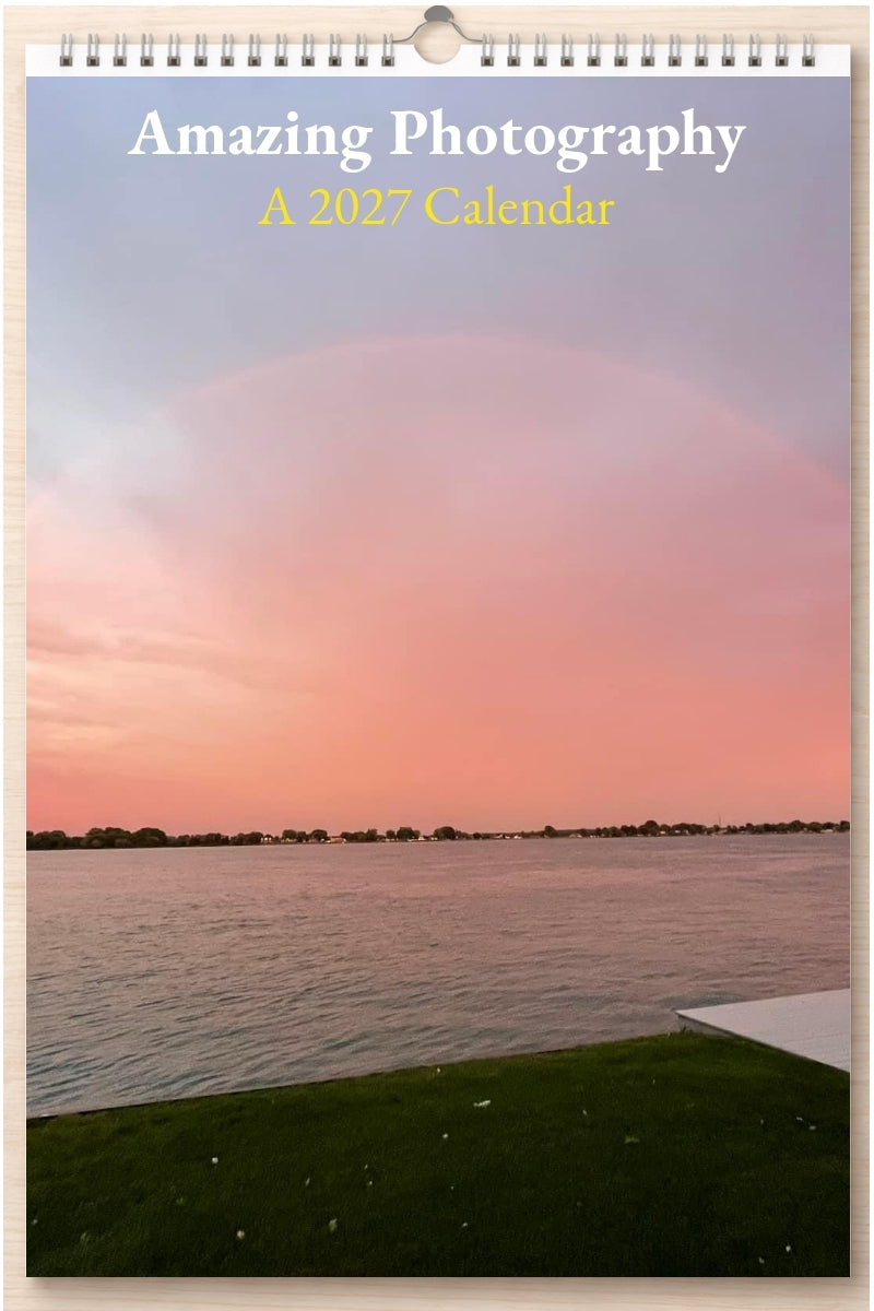 Amazing Photography: A 2027 Calendar