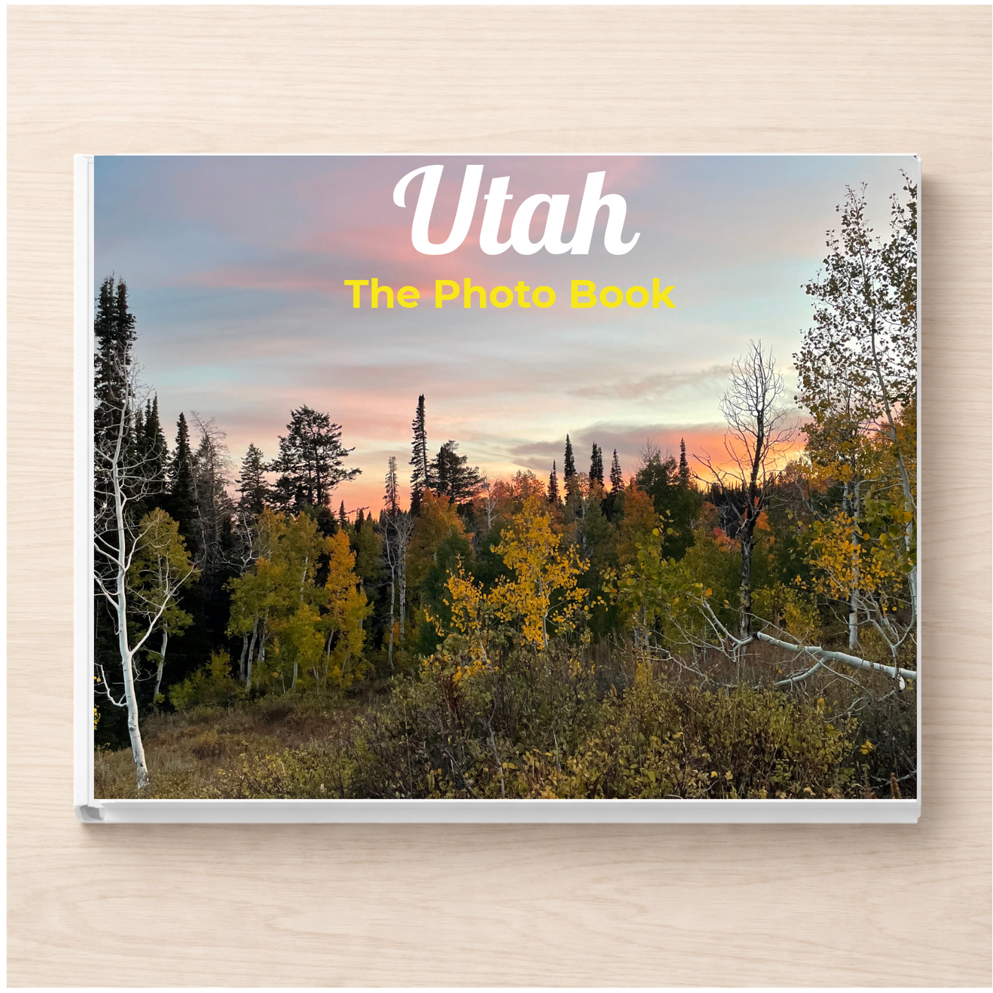 Utah: The Photo Book