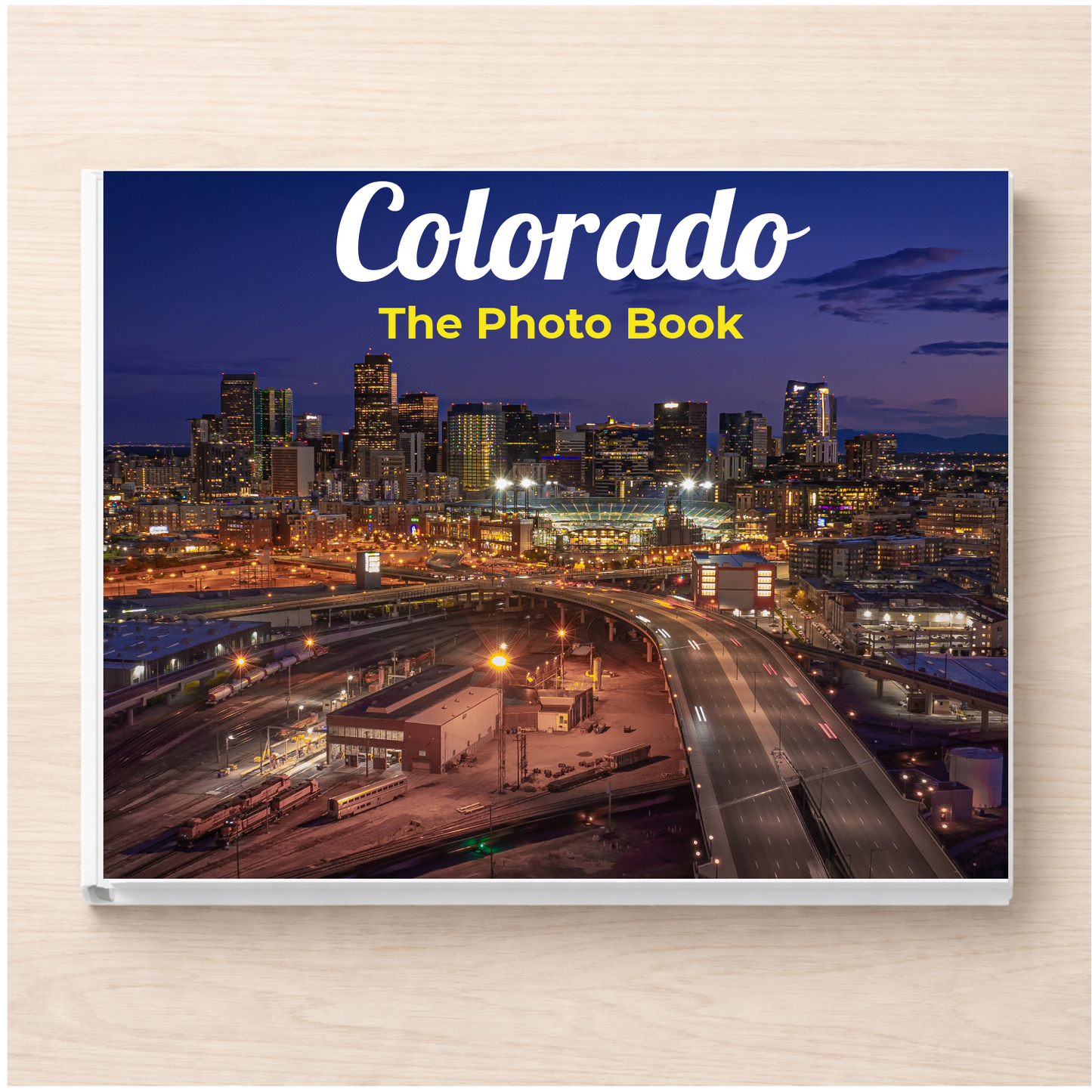 Colorado: The Photo Book