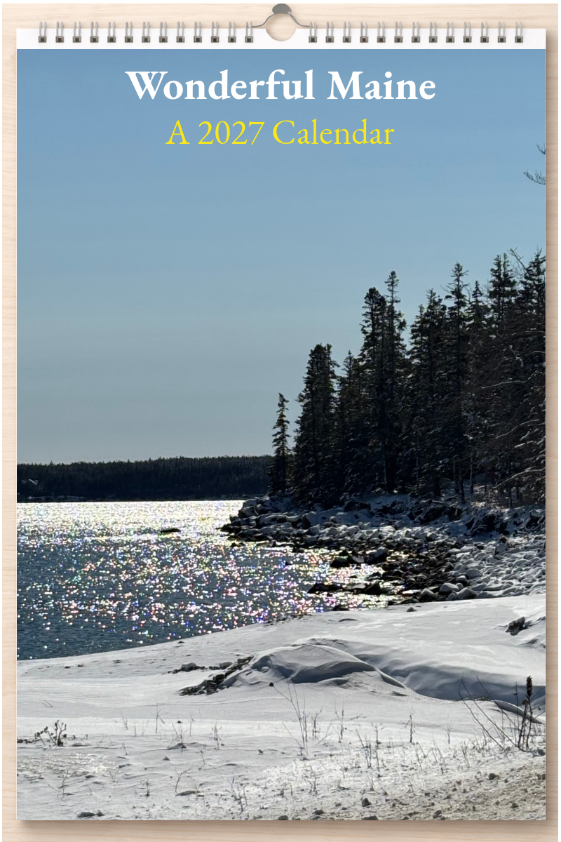 Wonderful Maine: A 2027 Calendar