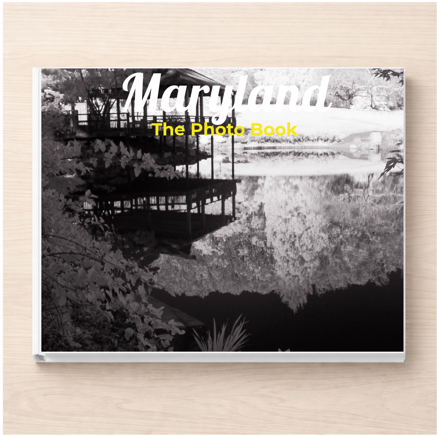 Maryland: The Photo Book