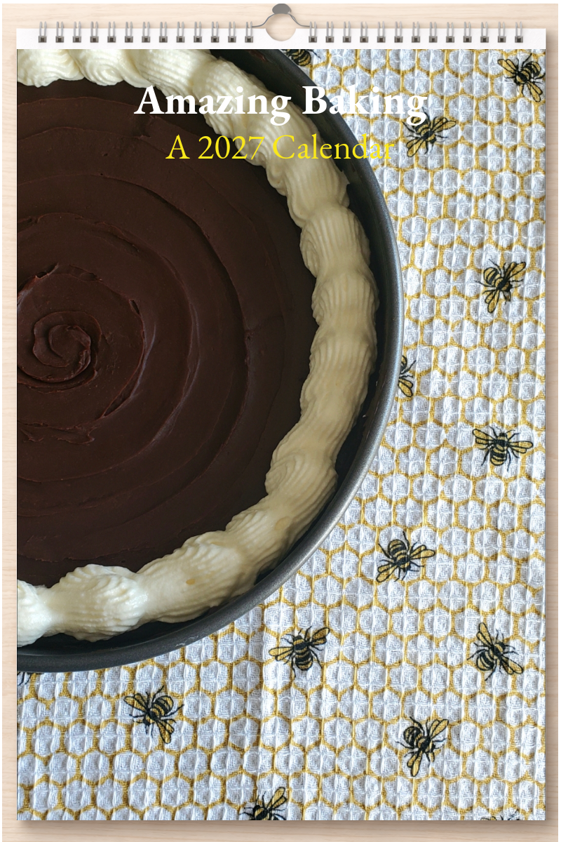 Amazing Baking: A 2027 Calendar