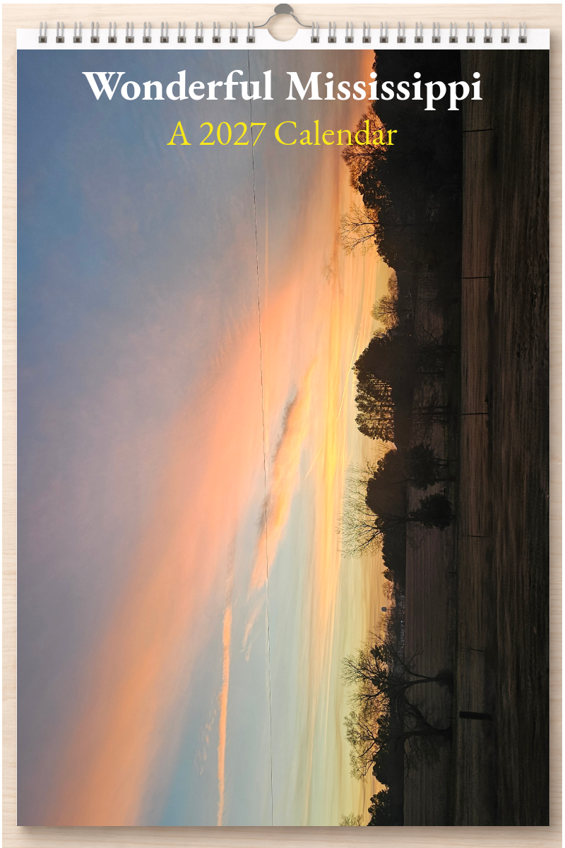 Wonderful Mississippi: A 2027 Calendar