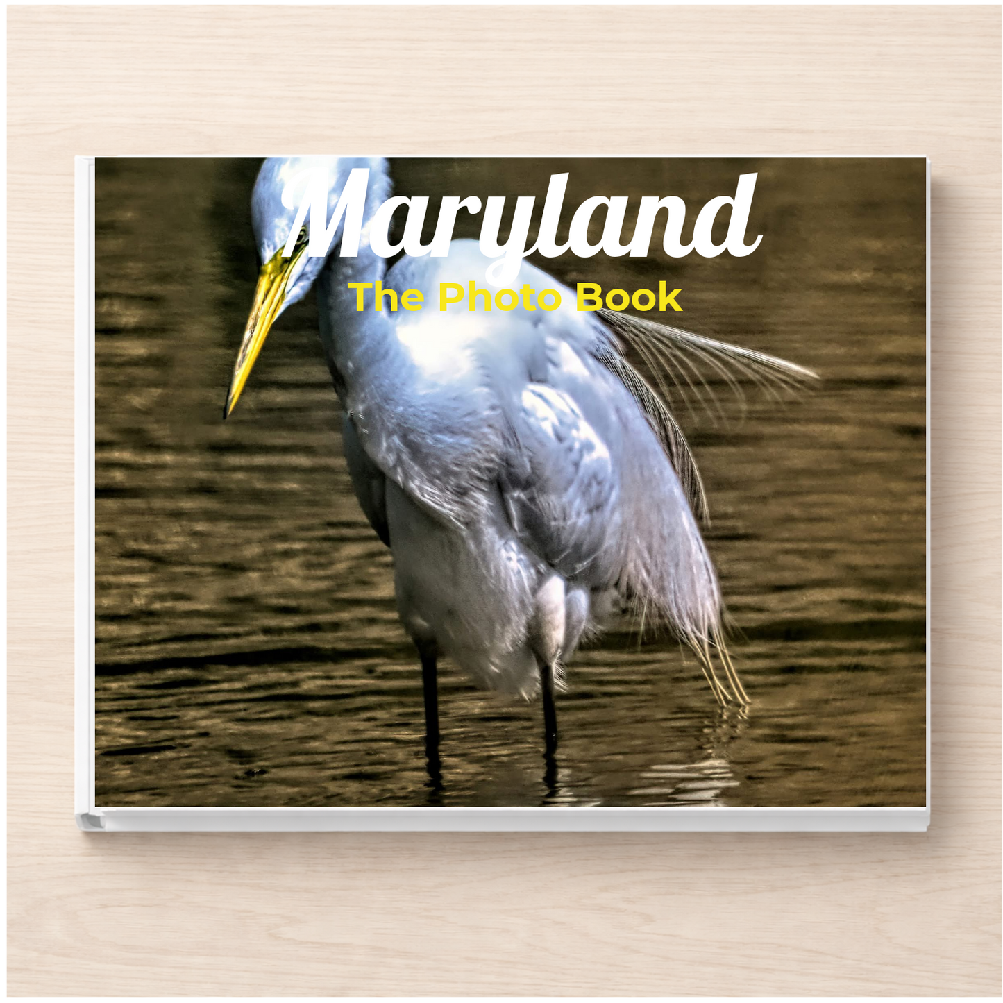 Maryland: The Photo Book