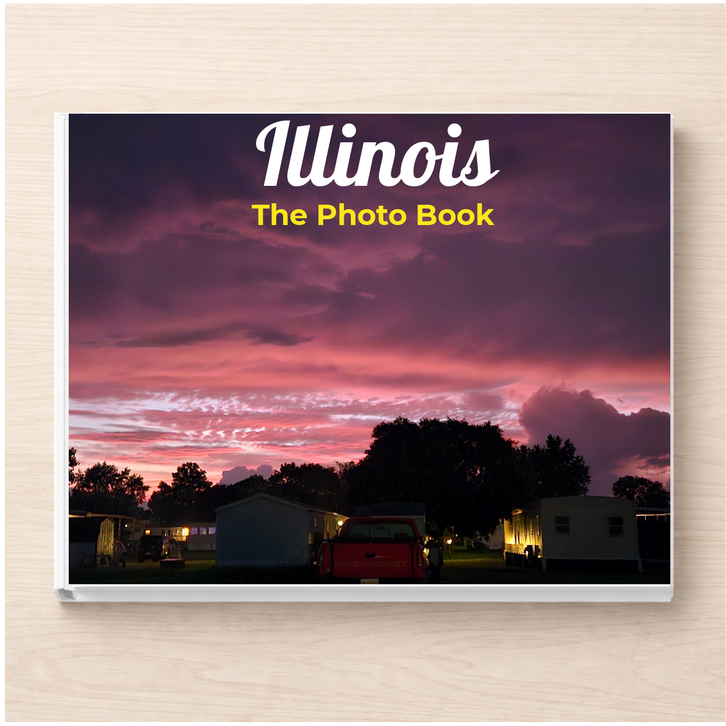 Illinois: The Photo Book