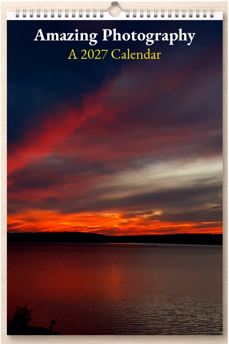 Amazing Photography: A 2027 Calendar