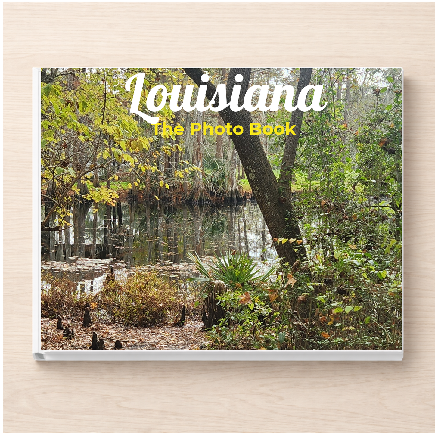 Louisiana: The Photo Book