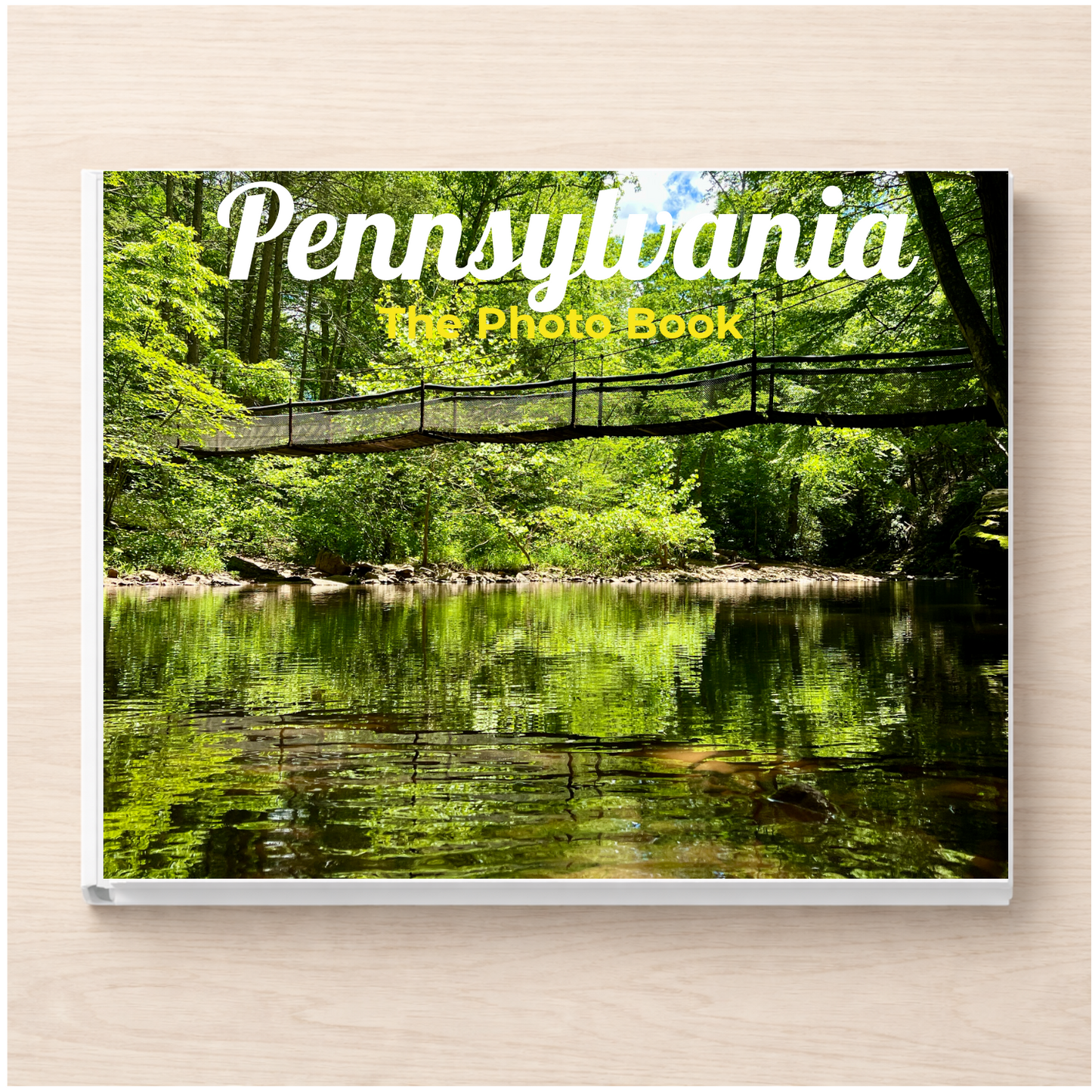 Pennsylvania: The Photo Book