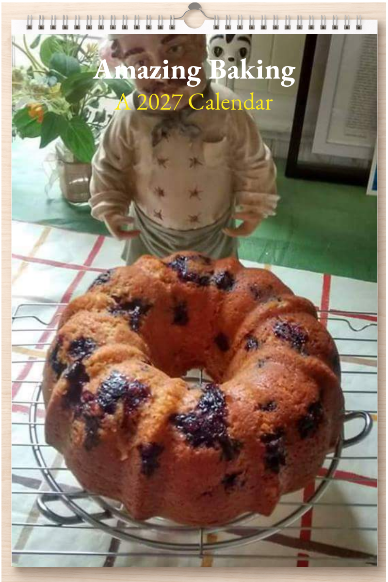 Amazing Baking: A 2027 Calendar