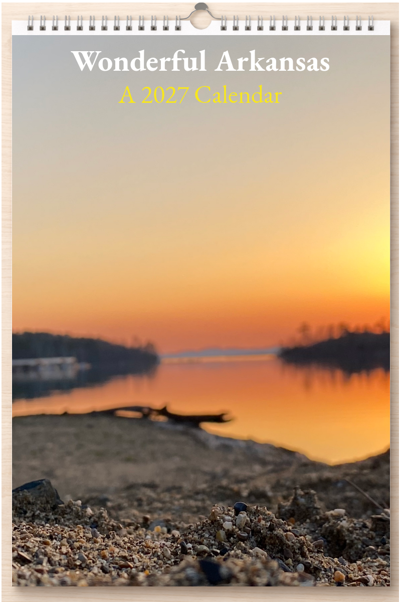 Wonderful Arkansas: A 2027 Calendar