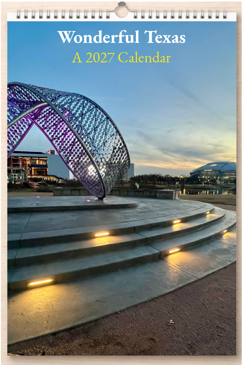 Wonderful Texas: A 2027 Calendar