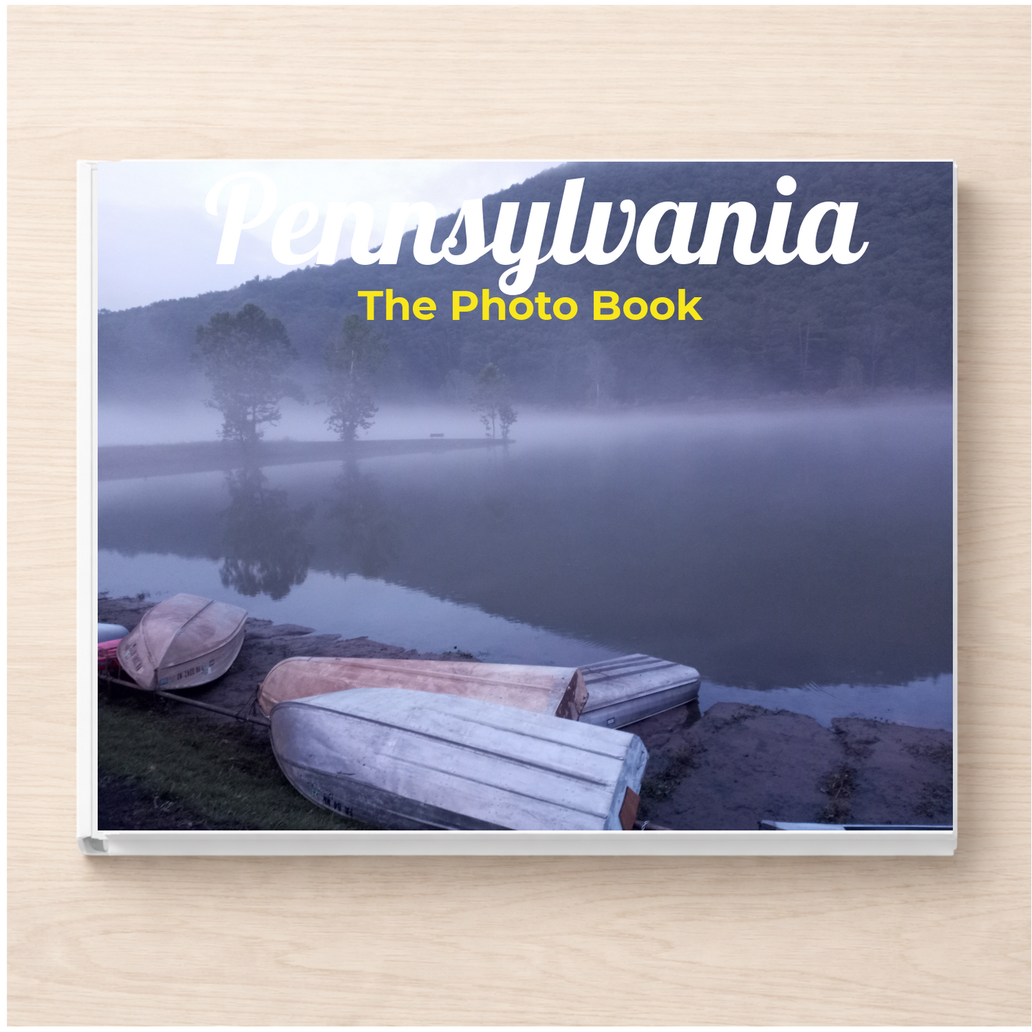 Pennsylvania: The Photo Book
