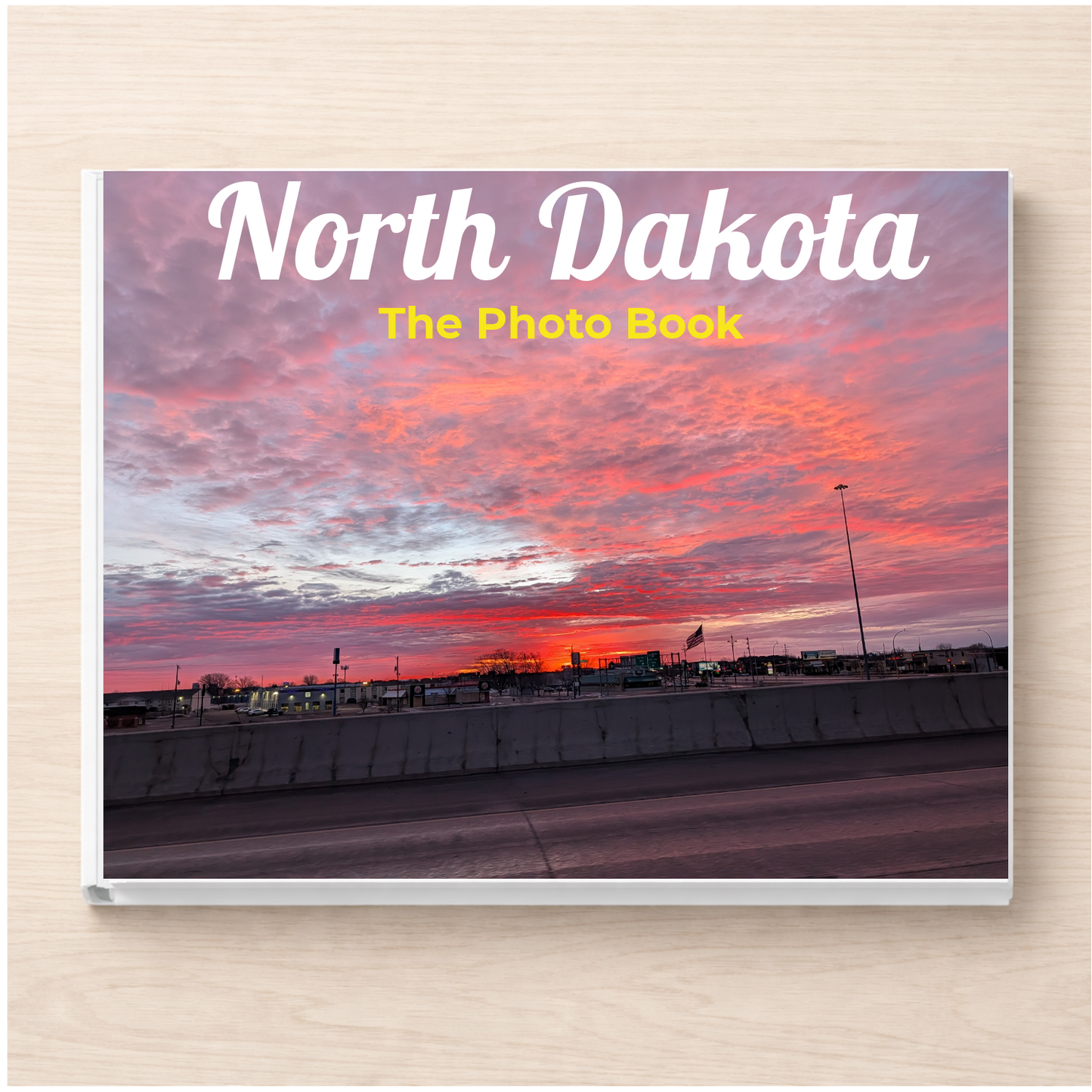 North Dakota: The Photo Book
