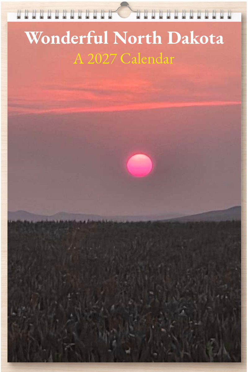Wonderful North Dakota: A 2027 Calendar