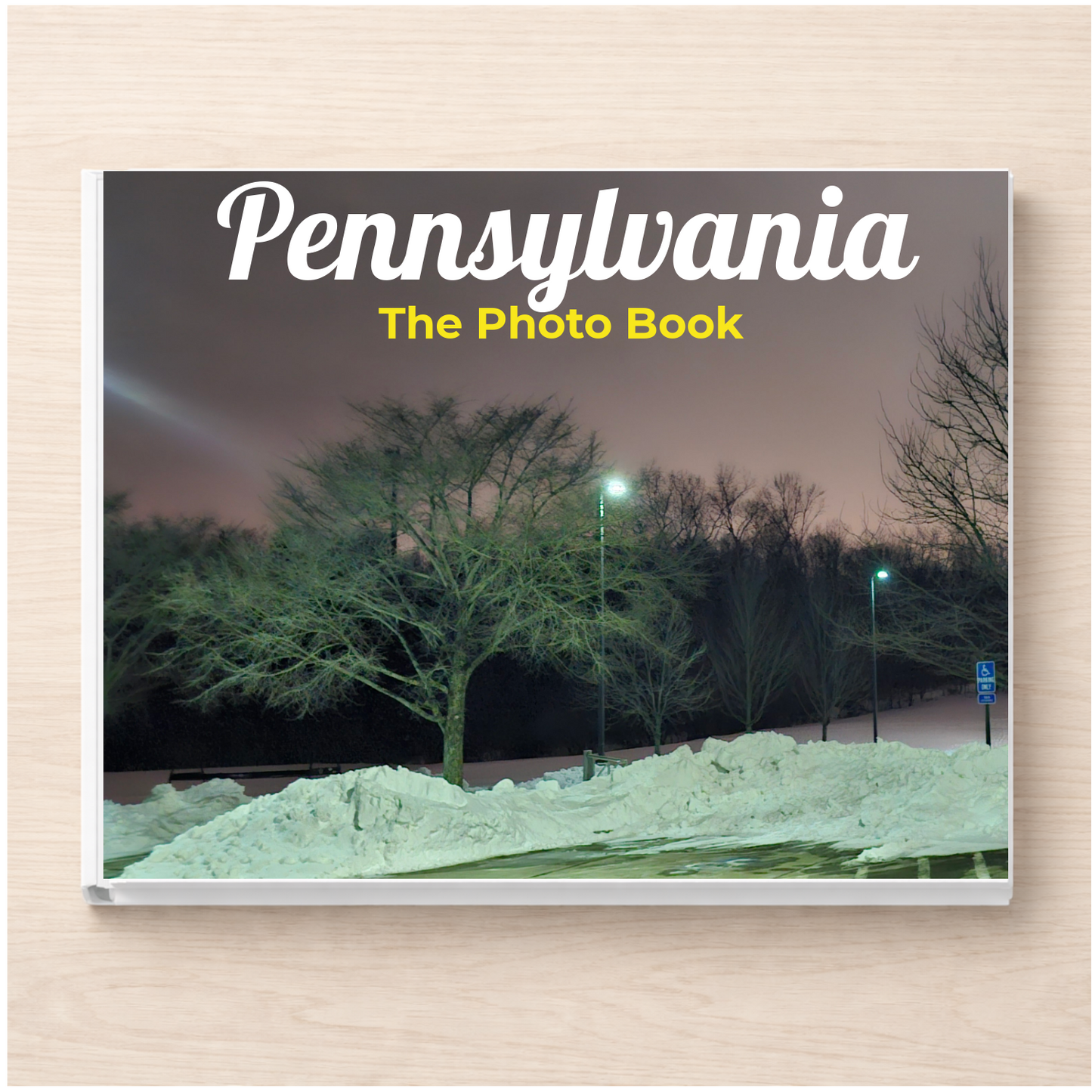 Pennsylvania: The Photo Book