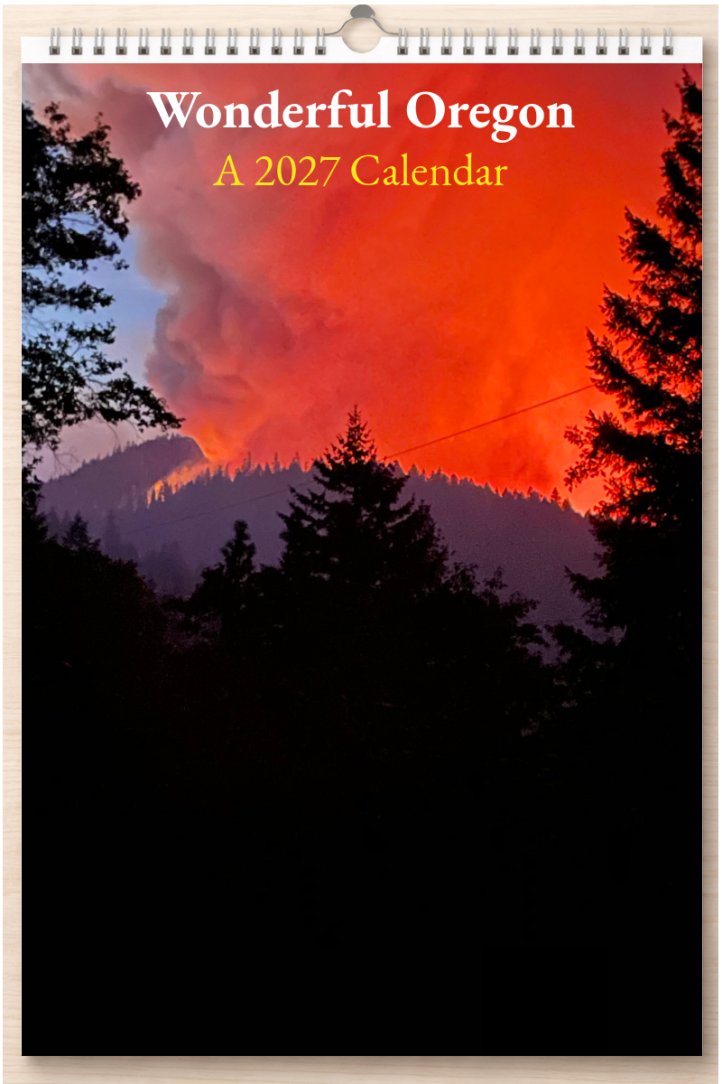 Wonderful Oregon: A 2027 Calendar