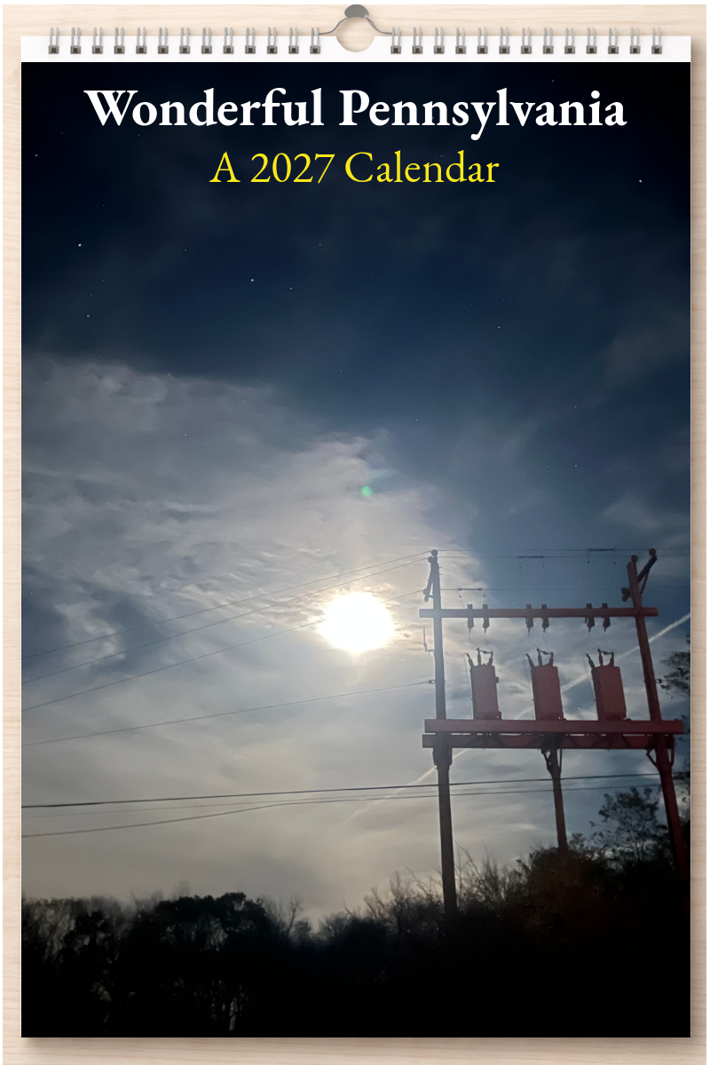 Wonderful Pennsylvania: A 2027 Calendar