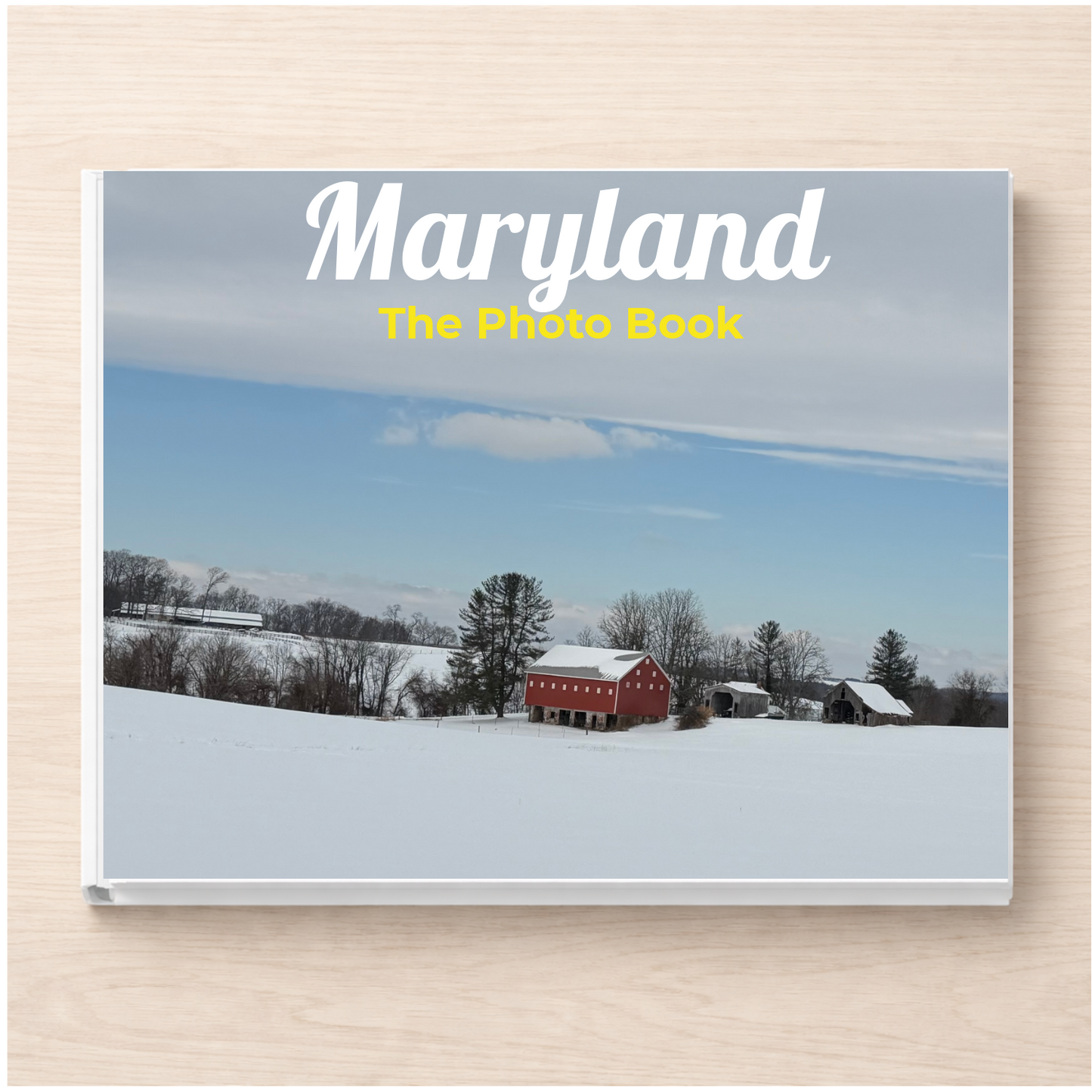 Maryland: The Photo Book