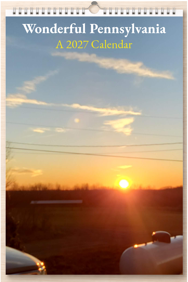 Wonderful Pennsylvania: A 2027 Calendar