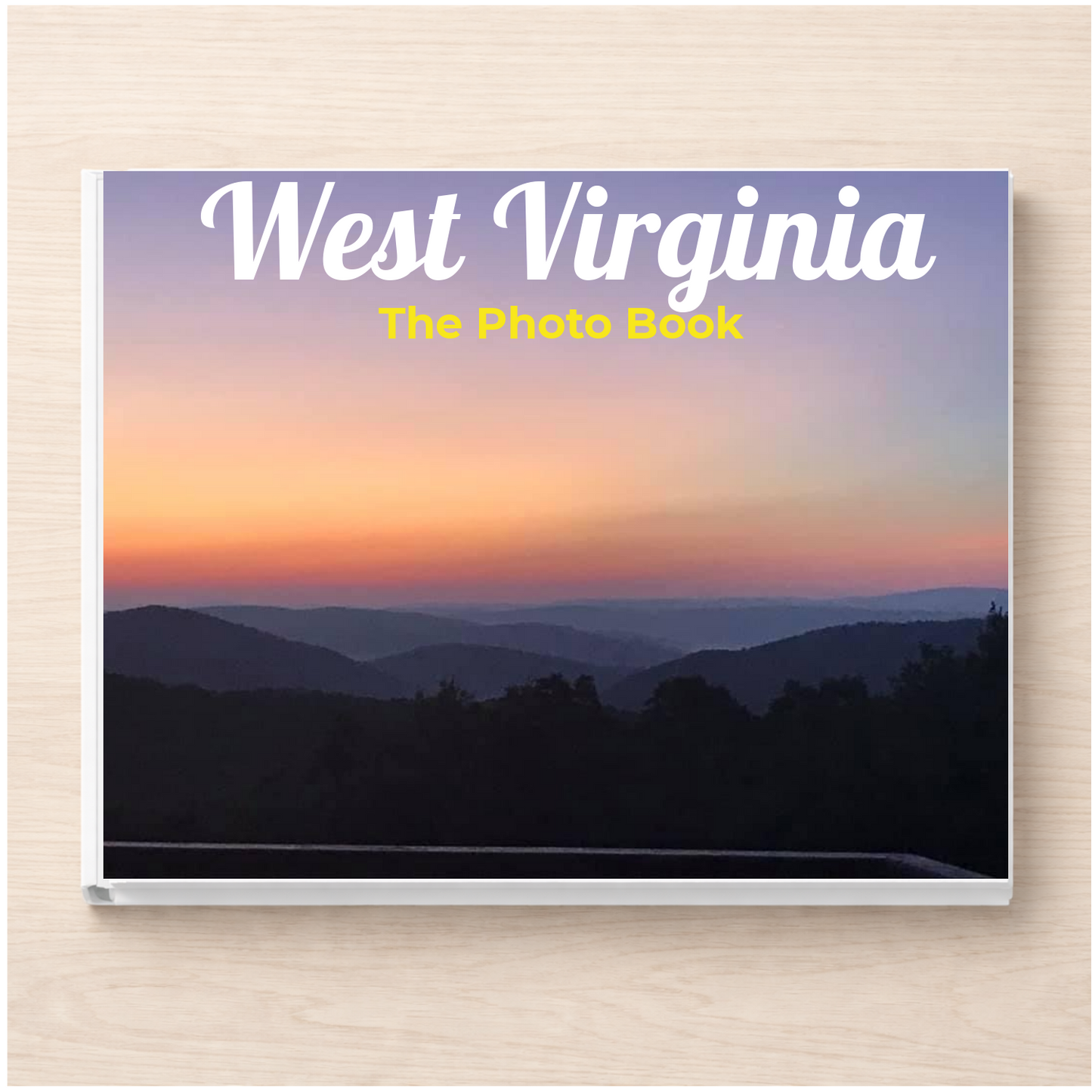 West Virginia: The Photo Book